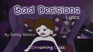 Bad Decisions (by benny blanco, BTS & Snoop Dogg) doodle lyrics