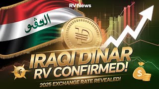 🚨 IRAQI DINAR RV CONFIRMED! 2025 EXCHANGE RATE & PHASE 1 & 2 STRATEGY (FULL BREAKDOWN) 💰
