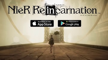 NieR Reincarnation First Gameplay Revealed Android/iOS ( Square Enix )