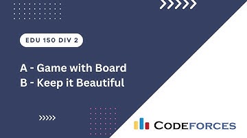 Codeforces Educational Round 150 Div 2 | A B | Video Editorial C++