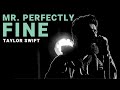 Mr Perfectly Fine Taylor S Version From The Vault Taylor Swift Cover mp3