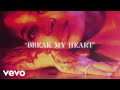 Ella Mai - Break My Heart (Official Lyric Video)