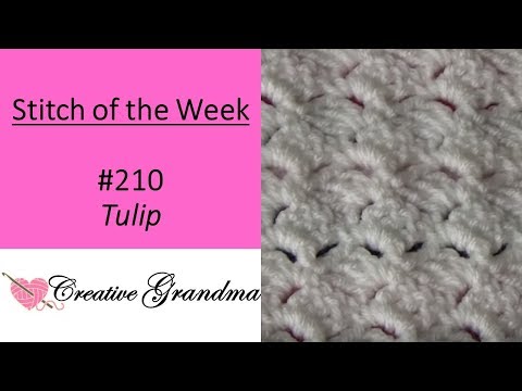 Stitch Of The Week (Tulip Stitch) Free Pattern At End Of Video - EASY