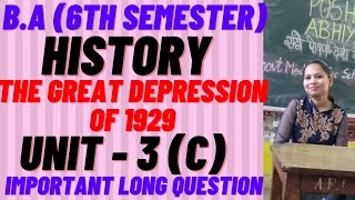 HISTORY (6th SEM) || GREAT DEPRESSION OF 1929 UNIT-3(C) #punjabuniversity #rightguidance