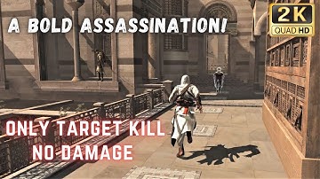An Audacious Assassination | Only Target Kill - Assassin