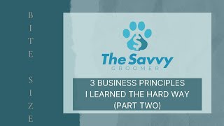 3 Business Principles I Learned The Hard Way Part Two