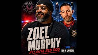 Abolish The Police? Retired REDDOG Zoel Murphy