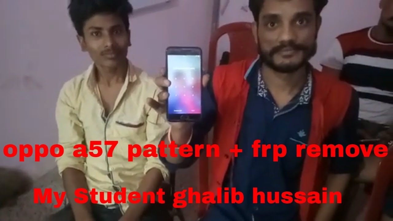 oppo a57 pattern + frp remove done  My student oppo a57 pattern + frp remove done  My student
