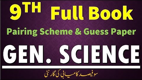 9th GENERAL SCIENCE | Guess PAPER 2021 | PAIRING SCHEME|Smart Syllabus | 100% Success |@SJ Thoughts