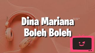 Dina Mariana - Boleh.. Boleh..Boleh (clip)