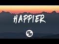 Marshmello - Happier (Lyrics) ft. Bastille