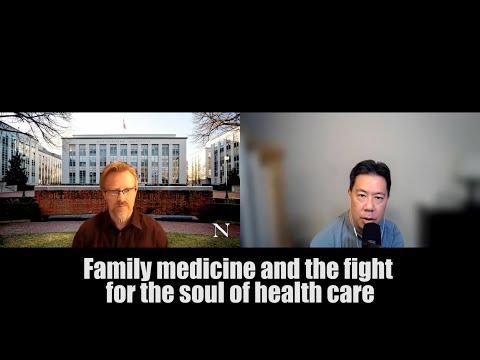 Family medicine and the fight for the soul of health care