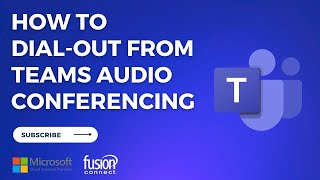 How To Dial Out from Microsoft Teams Audio Conferencing