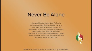 Video voorbeeld van "Never Be Alone"