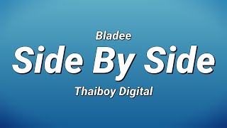 Bladee - Side By Side ft. Thaiboy (Lyrics)