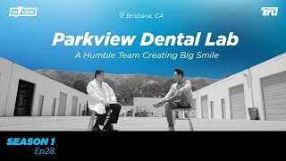 InTRUview S1 Ep.28: Parkview Dental Lab