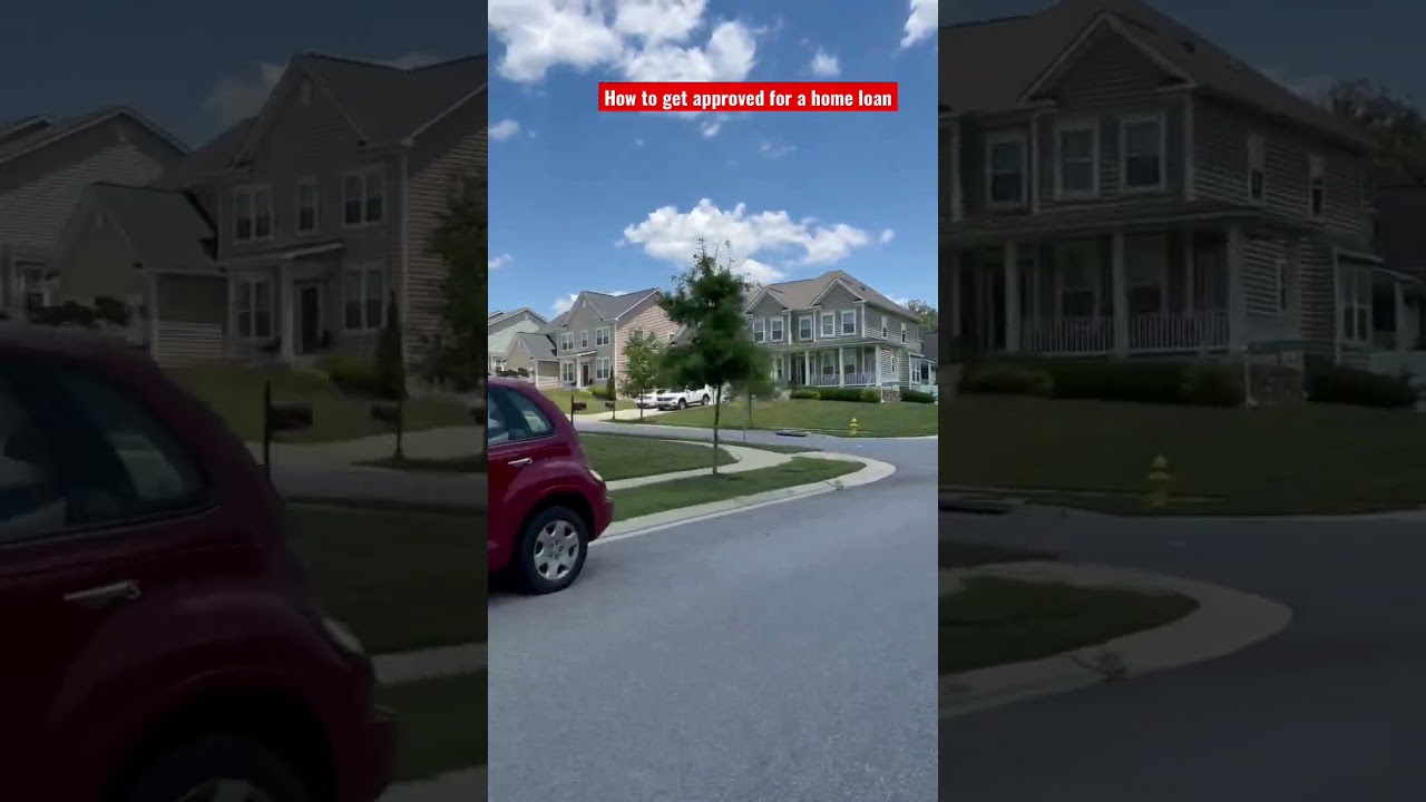 How to get a home loan approval