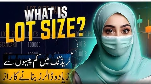 What is Lot Size in Forex Trading? | Lot Size Explained & Easy Calculation Formula