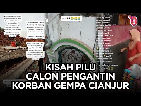 Pilu, jadi korban gempa Cianjur, persiapan nikah sudah 90% kini hancur tak tersisa | TRENDING