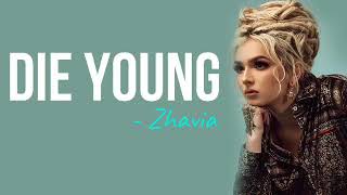 Roddy Rich - Die Young (Zhavia cover) Lyrics