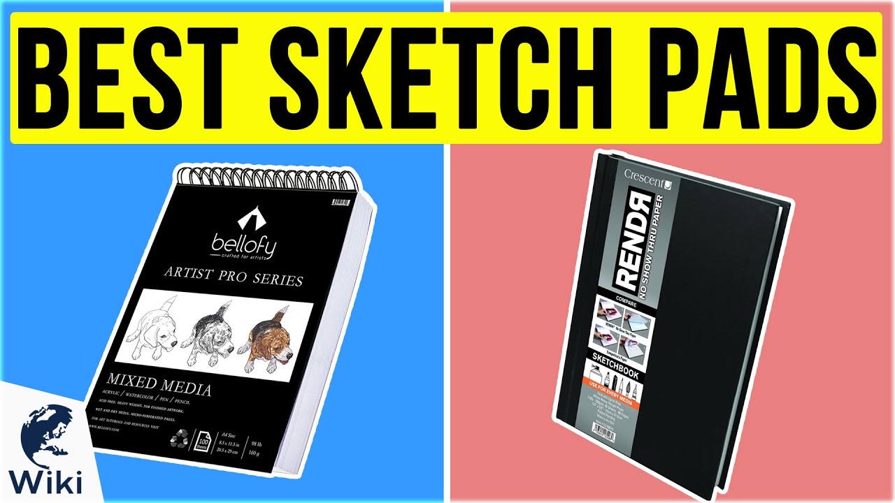 Sketch Pads - which is the best sketch pad for artists? 