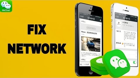 How To Fix And Solve WeChat App Network | Final Solution