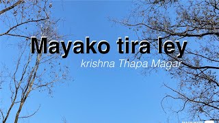 Mayako tira ley (short cover ) / Krishna Thapa Magar / @ashtoast