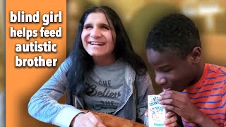 Blind Girl Helps Feed Autistic Brother