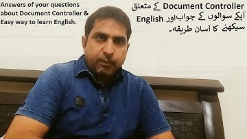 Answers of your questions about Document Controller & Easy way to learn English - URDU/HINDI
