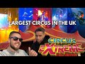 Largest Circus In The UK | Circus Extreme | V.I.P Ringside | Manchester | 2021