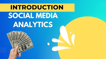 Introduction to Social Media Analytics