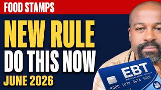 New Food Stamp Rule STARTS June 1st - What YOU NEED TO DO!