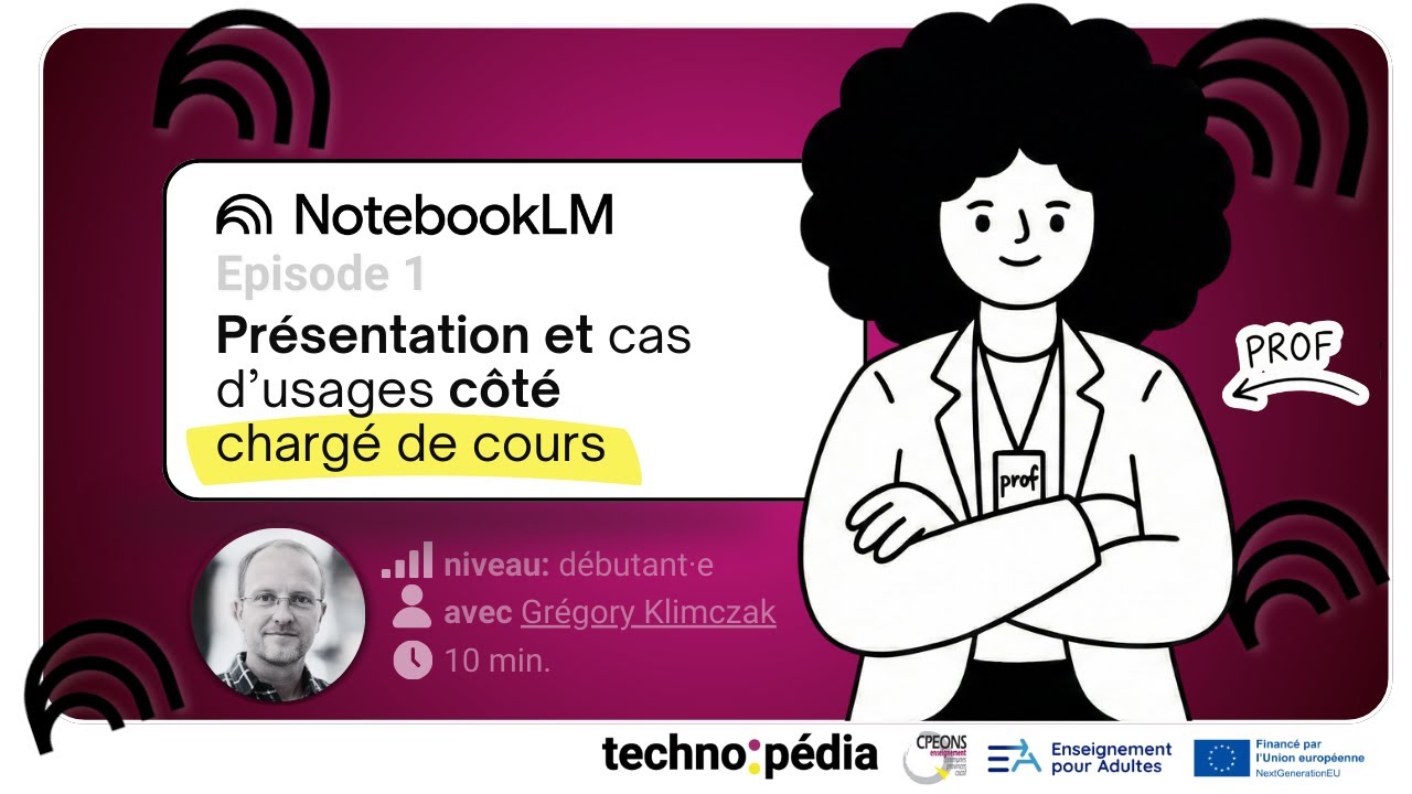 TUTO -  NotebookLM pour enseignants : générer cours, quiz et cartes mentales en quelques minutes
