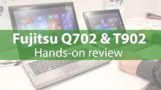 Hands-on video Fujitsu Stylistic Q702 en LifeBook T902 (MWC 2013)