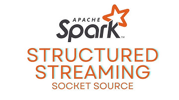 Apache Spark Structured Streaming - Socket Source