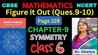 Class-6 Maths Chapter-9 Symmetry 9.1 (Page 228) हिन्दी Explanation | Ganita Prakash - NCERT