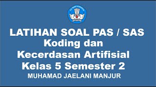 YOU CAN DO IT! PAS Coding & AI Practice Questions for Grade 5 Semester 2 | Ready for the Exam!