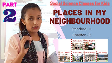 Class 2 - SST I Places in My Neighbourhood I Chapter - 9 (Part 2) I Arya Vidyapith School Motihari