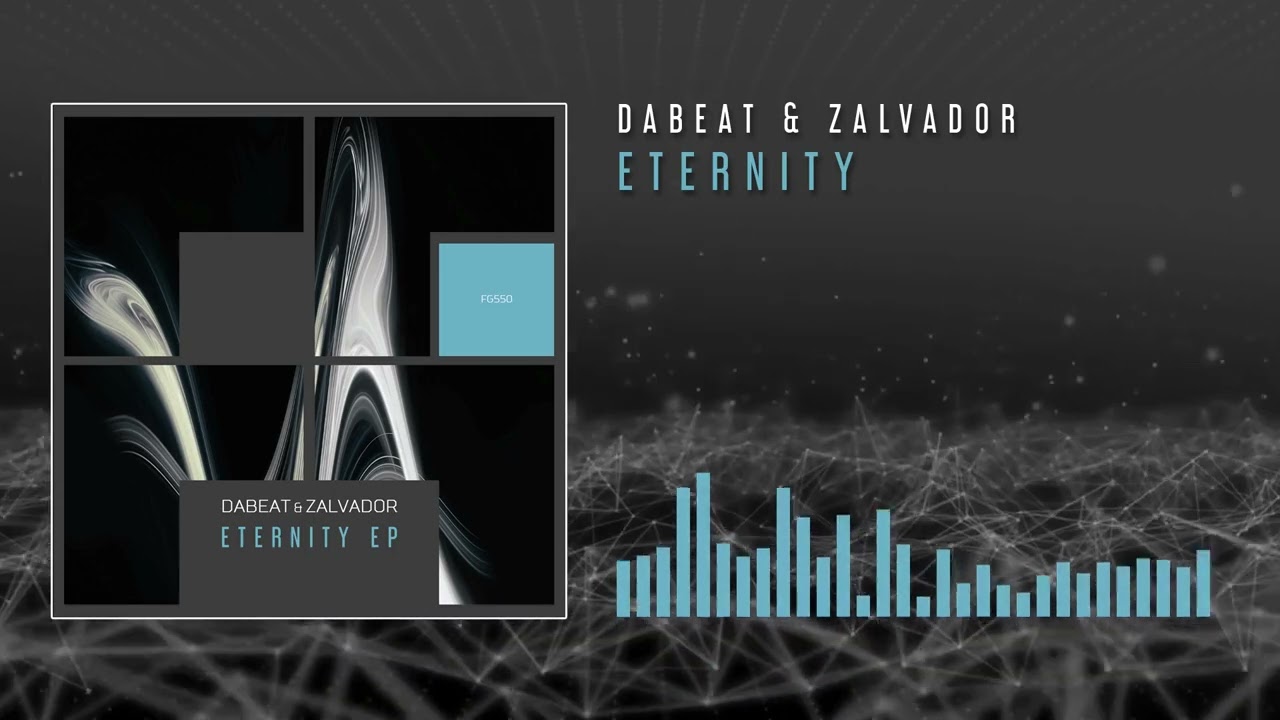 Watch Dabeat & Zalvador - Eternity on YouTube Watch Dabeat & Zalvador - Eternity on YouTube