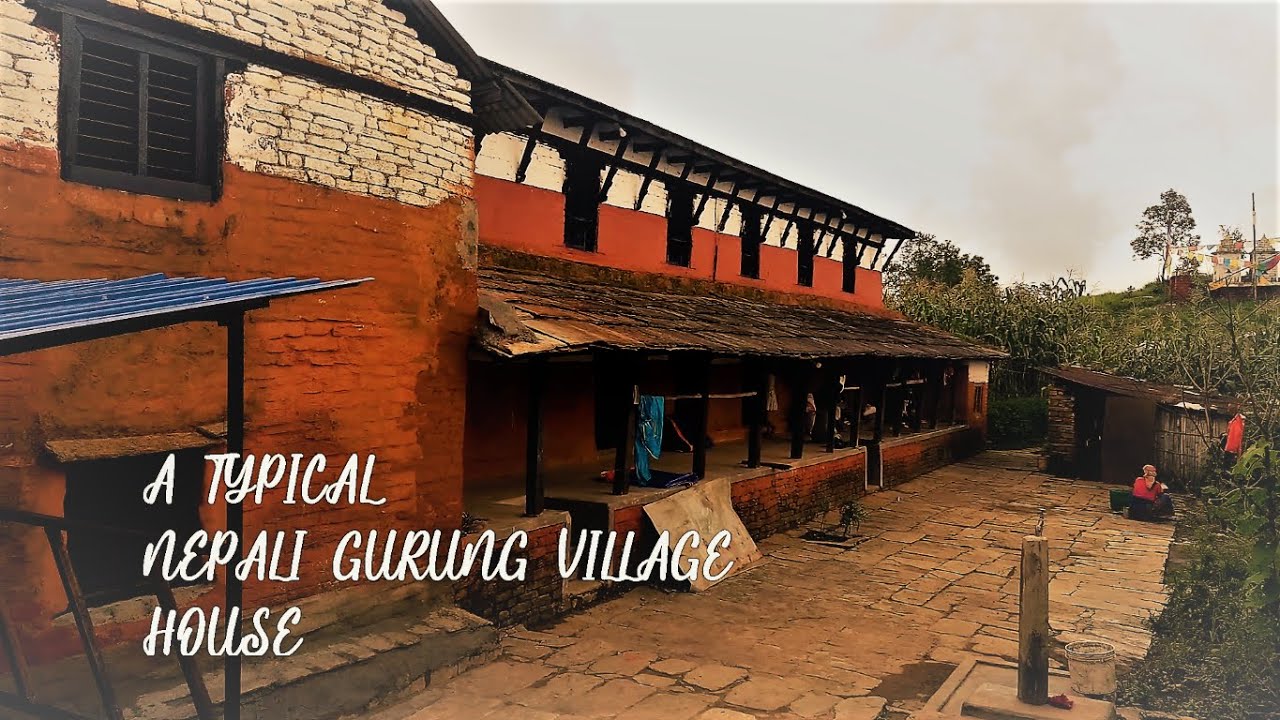 A Typical Nepali Gurung Village House