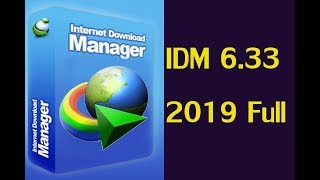 How To Install download manager 6 33 IDM2019