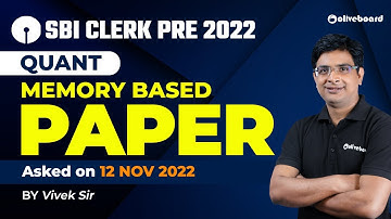 SBI Clerk Pre Quant Memory Based Paper 2022 | SBI Clerk Memory Based Paper 2022 By Vivek Sir