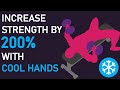 INCREASE Strength Gains by 100-200% By Keeping Your Hands Cool