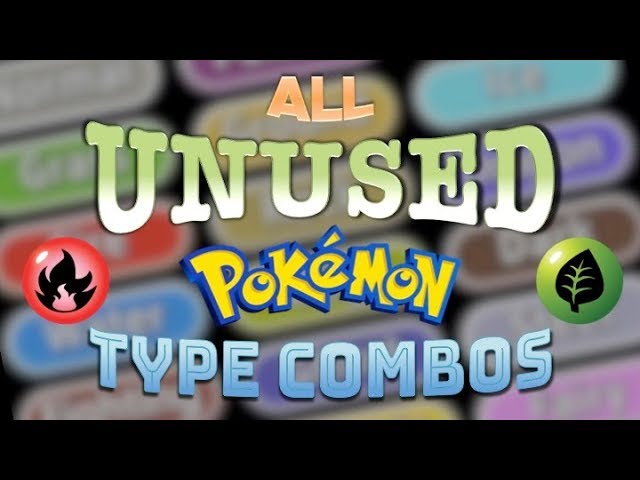 Every Pokémon With A Unique Type Combination