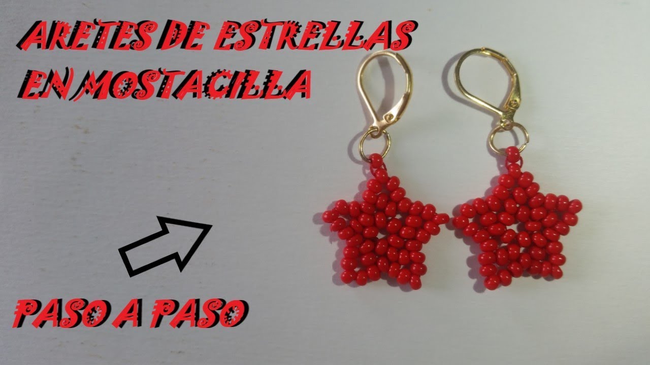 ARETES DE ESTRELLA EN MOSTACILLA PASO A PASO/ Mostacilla naely