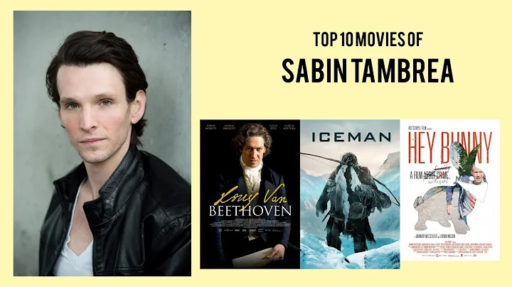 Sabin Tambrea Top 10 Movies of Sabin Tambrea| Best 10 Movies of Sabin Tambrea