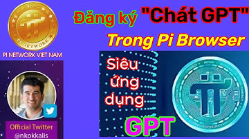 Pi network _Hướng dẫn đăng ký chat GPT trong Pi Browser hệ sinh thái Pi | PI NETWORK 🇻🇳