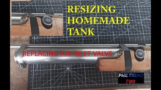 RESIZING MY TANK AND REPLACING AIR INLET VALVE