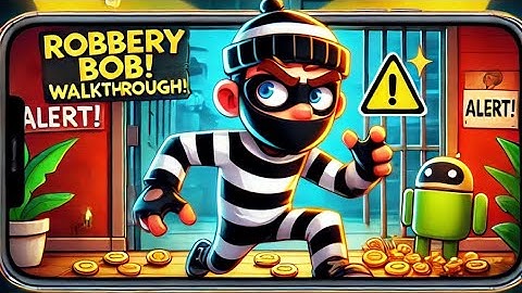Robbery Bob Gameplay | Walkthrough Part 6 - Chapter 1: Advanced (Android + iOS)