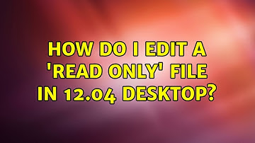 Ubuntu: How do I edit a 
